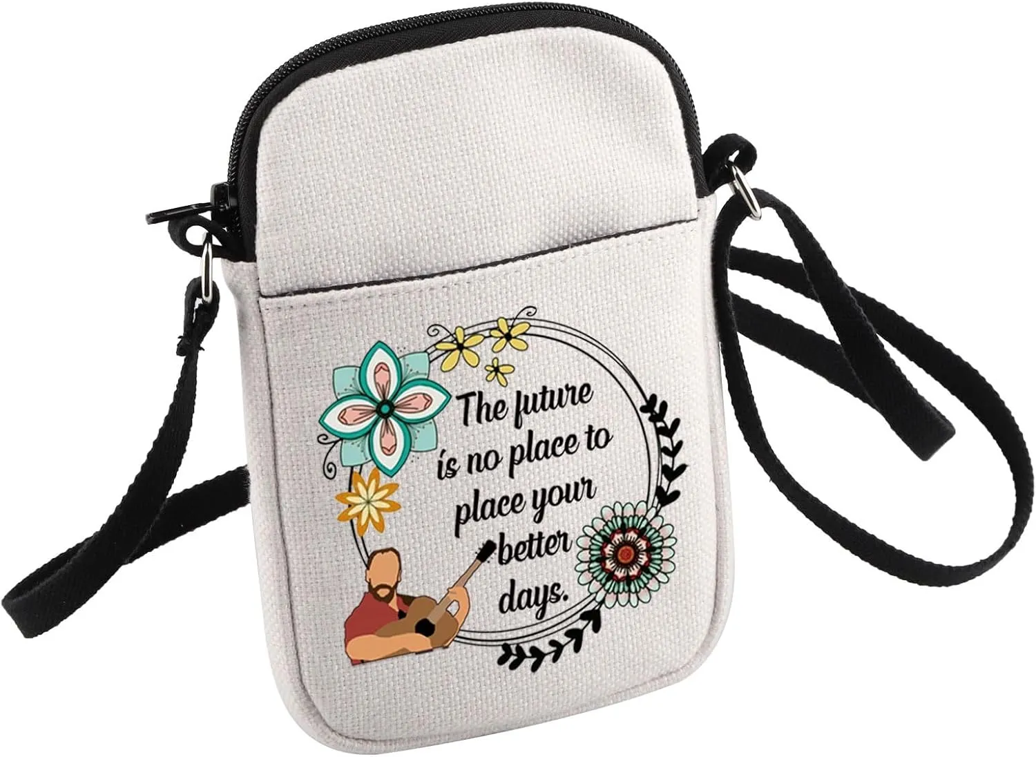 DMB Fans Quote The Future is No Place to Place Your Better Days Crossbody Bag Band Music Gift for Mom BFF