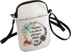 DMB Fans Quote The Future is No Place to Place Your Better Days Crossbody Bag Band Music Gift for Mom BFF