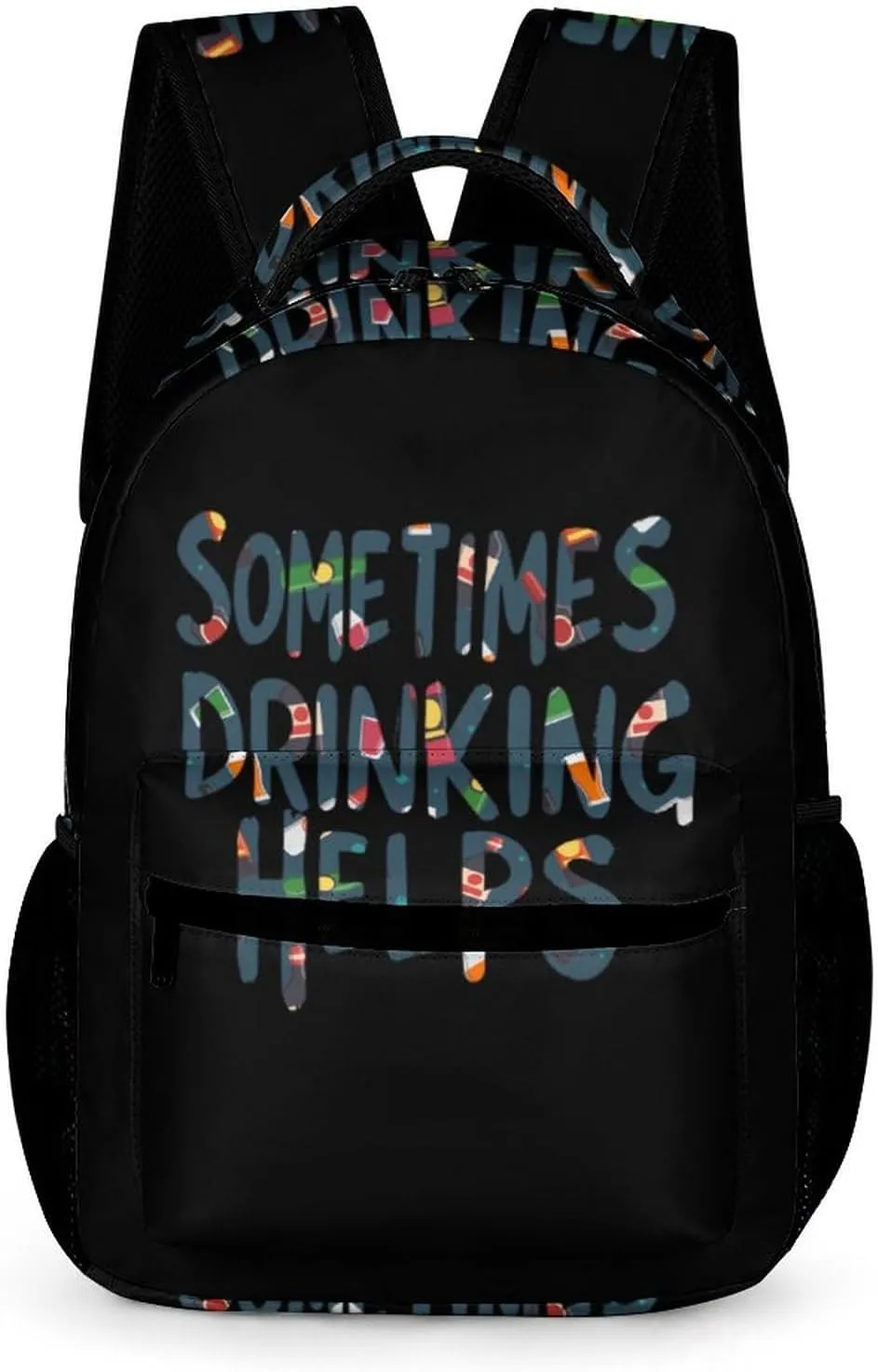 Sometimes Drinking Helps Fashion Backpack Cute Daypack Unisex Laptop Bag for Travel Business Work